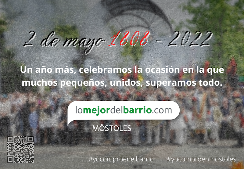 2 de mayo 1808 - 2022 Fiestas de Móstoles 